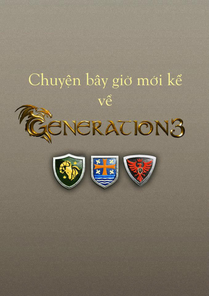 Chuyện bây giờ mới kể về Generation 3 (1) - Ảnh 7